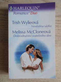 NEVĚSTINA SÁZKA, TRISH WYLIEOVÁ, DOBRODRUŽSTVÍ SVATEBNÍHO DNE, MELISSA MCCLONEOVÁ, **an