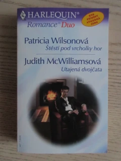 ŠTĚSTÍ POD VRCHOLKY HOR, PATRICIA WILSONOVÁ, UTAJENÁ DVOJČATA, JUDITH MCWILLIAMSOVÁ, **an