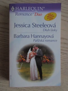 DLUH LÁSKY, JESSICA STEELEOVÁ, PAŘÍŽSKÁ ROMANCE, BARBARA HANNAYOVÁ, **an