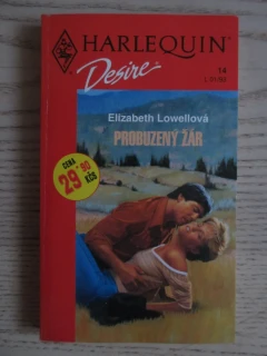 PROBUZENÝ ŽÁR, ELIZABETH LOWELLOVÁ, **an