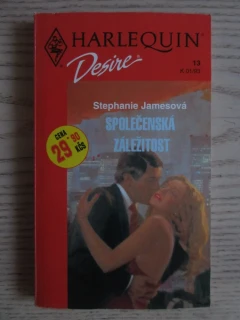 SPOLEČENSKÁ ZÁLEŽITOST, STEPHANIE JAMESOVÁ, **an