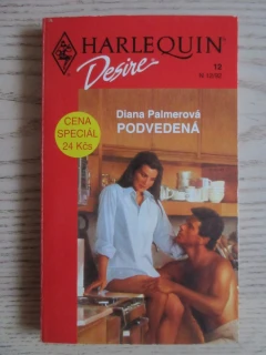 PODVEDENÁ, DIANA PALMEROVÁ, **an