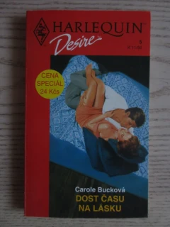 DOST ČASU NA LÁSKU, CAROLE BUCKOVÁ, **an