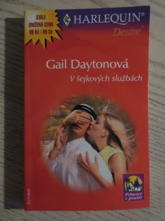V ŠEJKOVÝCH SLUŽBÁCH, GAIL DAYTONOVÁ, **an