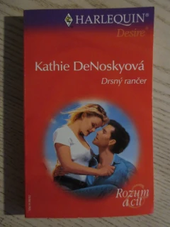 DRSNÝ RANČER, KATHIE DENOSKYOVÁ, **an