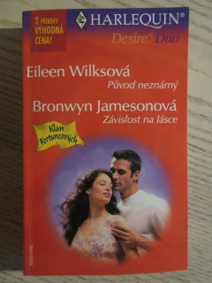 PŮVOD NEZNÁMÝ, EILEEN WILKSOVÁ, ZÁVISLOST NA LÁSCE, BROWNYN JAMESONOVÁ, **an