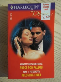 SRDCE POD PALBOU, ANNETTE BROADRICKOVÁ, MILOSTNÁ LINKA, AMY J. FETZEROVÁ, **an