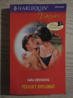 TEXASKÝ DIPLOMAT, SARA ORWINGOVÁ, **an