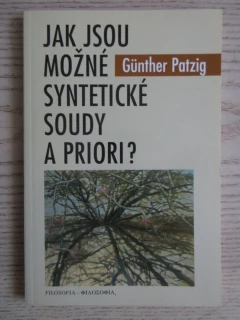 JAK JSOU MOŽNÉ SYNTETICKÉ SOUDY A PRIORI?, GÜNTHER PATZIG, **an