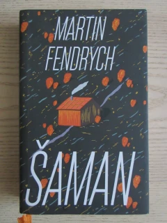 ŠAMAN, MARTIN FENDRYCH, **an