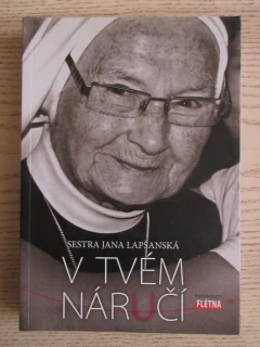 V TVÉM NÁRUČÍ, JANA LAPŠANSKÁ, **an