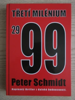 2999 TŘETÍ MILÉNIUM, PETER SCHMIDT, **an