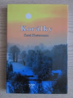 KORÁLKY, KAREL KLOSTERMANN, ŠUMAVA, **an