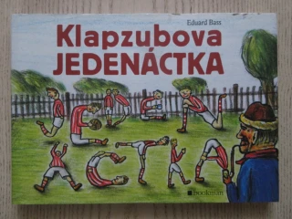 KLAPZUBOVA JEDENÁCTKA, EDUARD BASS, **an