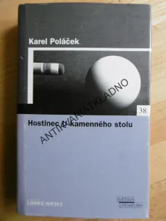 HOSTINEC U KAMENNÉHO STOLU, KAREL POLÁČEK, **an