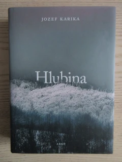 HLUBINA, JOZEF KARIKA, **an