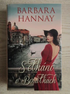 SETKÁNÍ V BENÁTKÁCH, BARBARA HANNAY, **an
