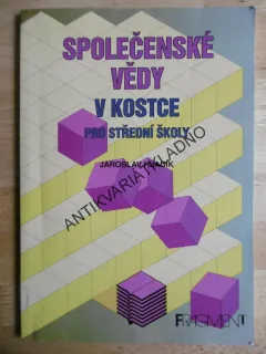 SPOLEČENSKÉ VĚDY V KOSTCE PRO STŘEDNÍ ŠKOLY, HLADÍK, 