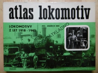 ATLAS LOKOMOTIV, 1918-1945, BEK, ŽELEZNICE, 1982, **an