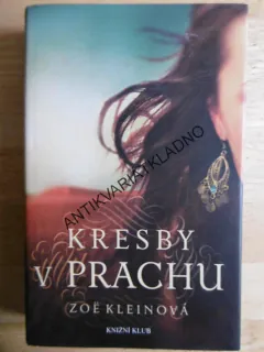 KRESBY V PRACHU, ZOË KLEINOVÁ, **an
