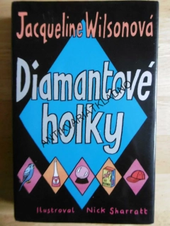 DIAMANTOVÉ HOLKY, JACQUELINE WILSONOVÁ, **an