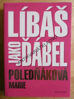 LÍBÁŠ JAKO ĎÁBEL, MARIE POLEDŇÁKOVÁ, FOTO FILM, **an