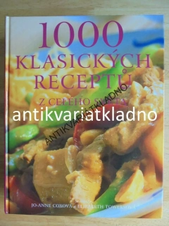 1000 KLASICKÝCH RECEPTŮ Z CELÉHO SVĚTA, KUCHAŘKA, **an