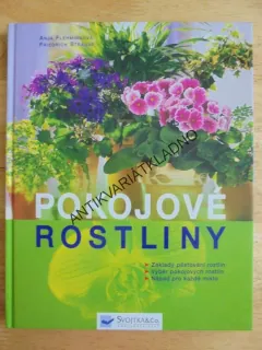 POKOJOVÉ ROSTLINY, PĚSTOVÁNÍ, VÝBĚR, NÁPAD PRO MÍSTO, **an