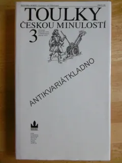 TOULKY ČESKOU MINULOSTÍ, 3., PETR HORA-HOŘEJŠ, **an