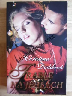 TRABLE NA JEHLÁCH, CHRISTINA DODDOVÁ, **an