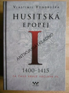 HUSITSKÁ EPOPEJ,1., VLASTIMIL VONDRUŠKA, **an