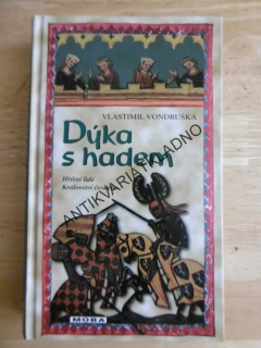 DÝKA S HADEM, VLASTIMIL VONDRUŠKA, **an