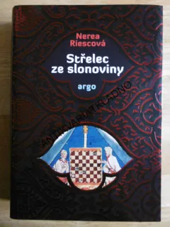 STŘELEC ZE SLONOVINY, NEREA RIESCOVÁ, **an