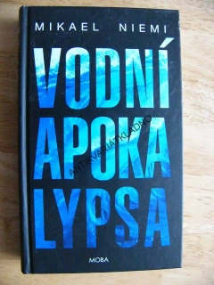 VODNÍ APOKALYPSA, MIKAEL NIEMI, **an