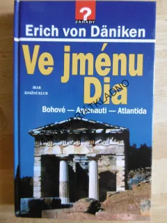 VE JMÉNU DIA, ERICH VON DÄNIKEN, **an