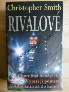 RIVALOVÉ, CHRISTOPHER SMITH, **an