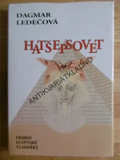 HATŠEPSOVET, DAGMAR LEDEČOVÁ,**an