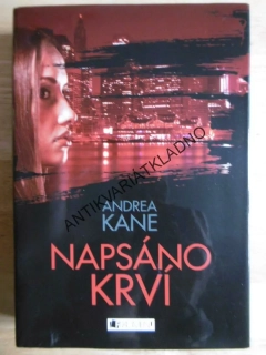 NAPSÁNO KRVÍ, ANDREA KANE, **an