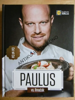 PAULUS VS IHNAČÁK, LIDL KUCHYNĚ, **an