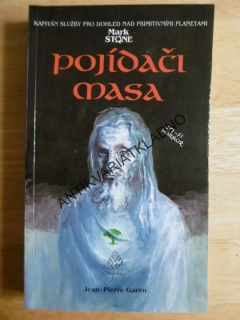 MARK STONE 11 - POJÍDAČI MASA, GAREN, **an