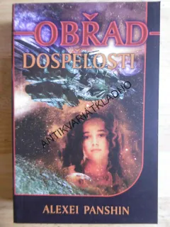 OBŘAD DOSPĚLOSTI, ALEXEI PANSHIN, **an