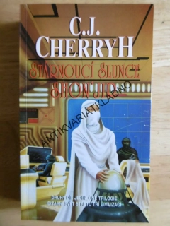 STÁRNOUCÍ SLUNCE SHON´JIR, C.J. CHERRYH, **an