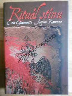 RITUÁL STÍNU, ERIC GIACOMETTI, JAQUES RAVENNE, **an