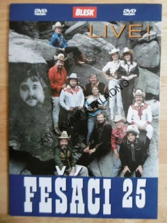 FEŠÁCI 25, LIVE!, DVD HUDBA