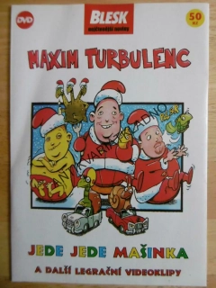 JEDE, JEDE MAŠINKA, MAXIM TURBULENC, DVD HUDBA