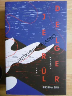 JERÚL DELGER, IAN MANOOK, **an