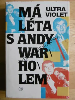 MÁ LÉTA S ANDY WARHOLEM, ULTRA VIOLET, 1991, **an