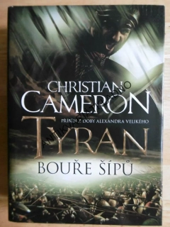 TYRAN,BOUŘE ŠÍPŮ, CHRISTIAN CAMERON, **an