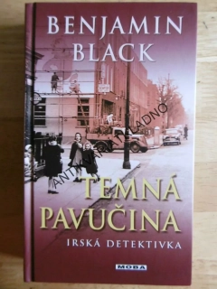 TEMNÁ PAVUČINA, BENJAMIN BLACK, **an
