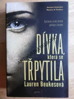 DÍVKA, KTERÁ SE TŘPYTILA, LAUREN BEUKESOVÁ, **an